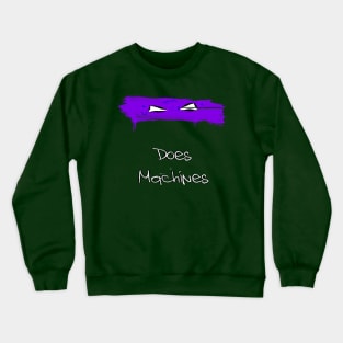 Donatello Does Machines Crewneck Sweatshirt